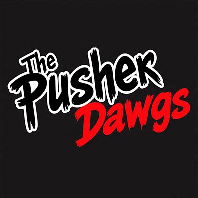 Pusher Dawgs